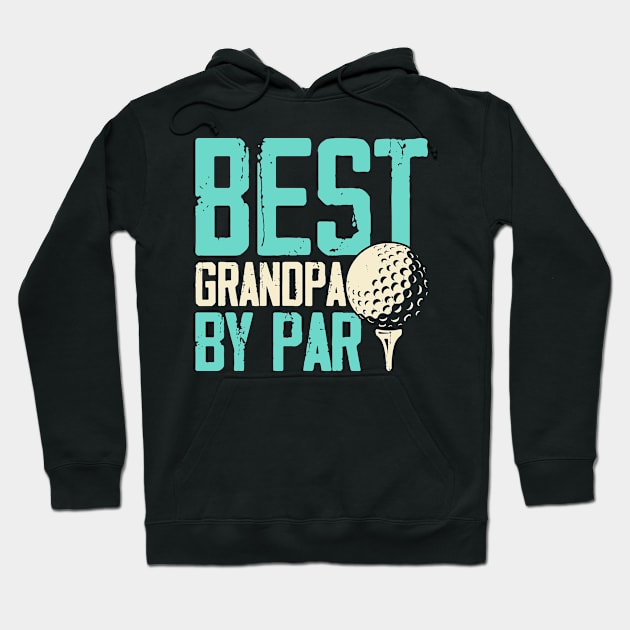 Best Grandpa By Par T Shirt For Women Men Hoodie by Pretr=ty